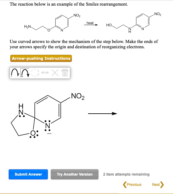 SOLVED: The reaction below is an example of the Smiles rearrangement ...