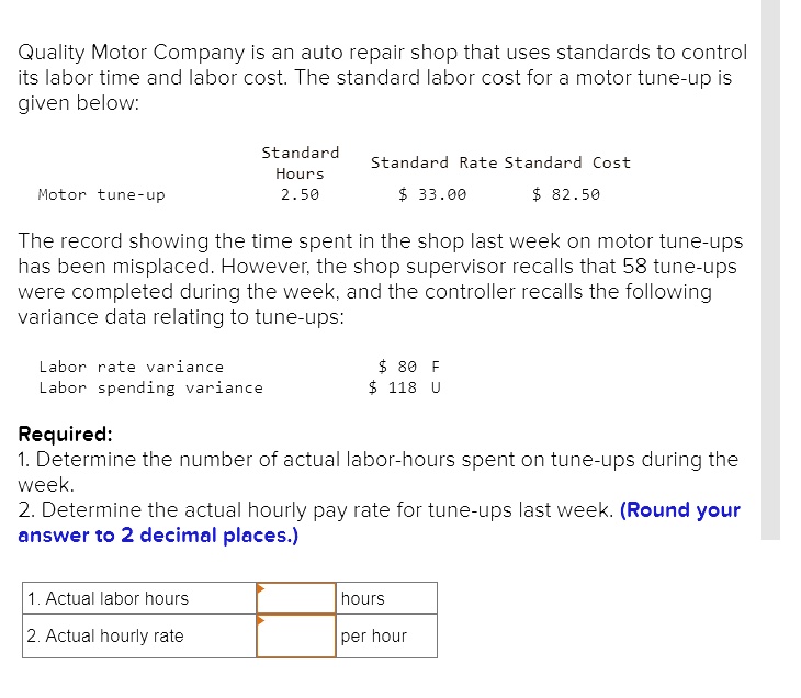 SOLVED Quality Motor Company is an auto repair shop that uses