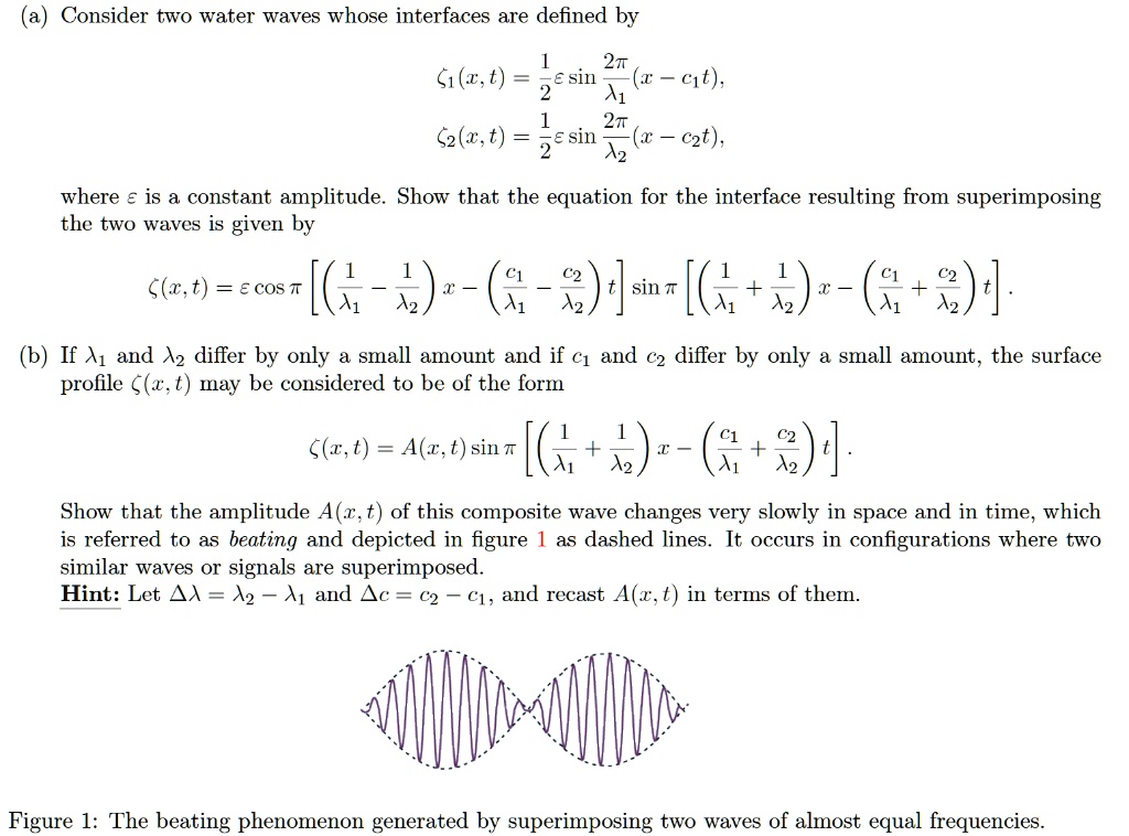 SOLVED: a) Consider two water waves whose interfaces are defined by Î¾ ...