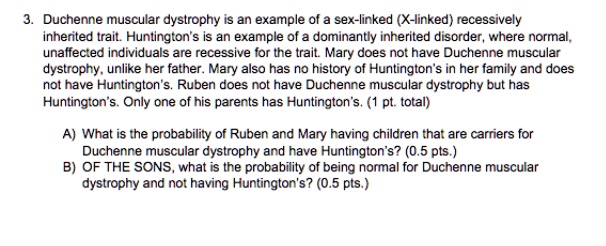 Solved Duchenne Muscular Dystrophy Is A Example Of Sex Linked X Iinked Recessively Inherited