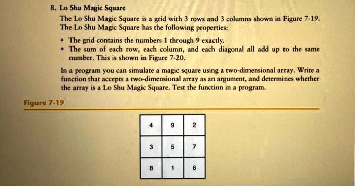 SOLVED: Lo Shu Magic Square The Lo Shu Magic Square is a grid with 3 ...