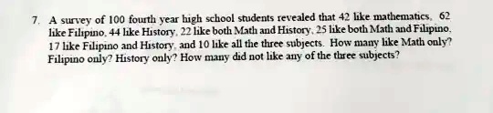 SOLVED: A survey of 100 fourth-year high school students revealed that ...