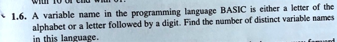 variable name in the programming language BASIC is either a letter of ...