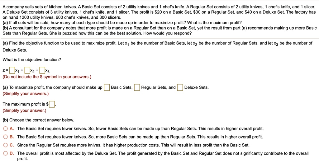 SOLVED Company sells sets of kitchen knives. The Basic Set consists of