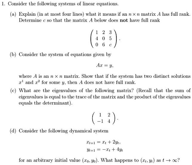 Solved Consider The Following Systems Of Linear Equations Explain In