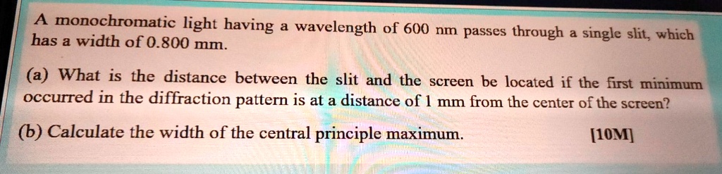 A monochromatic light having a wavelength of 600 nm passes...