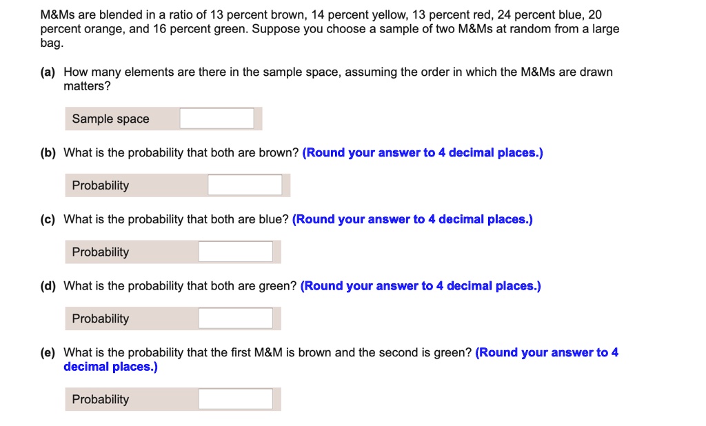 solved-m-ms-are-blended-in-a-ratio-of-13-percent-brown-14-percent