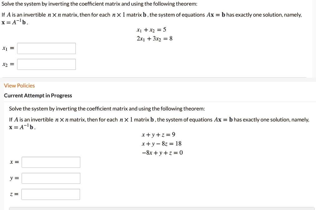 SOLVED: Solve The System By Inverting The Coefficient Matrix And Using ...