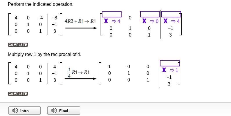 Perform the indicated operation. 4R3 + R1 → R1 X → 4 X → 4