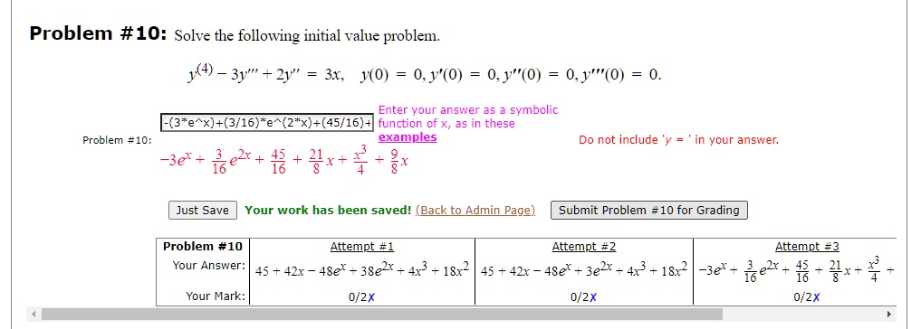 Solved Problem 10 Solve The Following Initial Value Problem Y 4 3y 2y 31 J O 0 J 0 0 Y 0 0 Y 0 Enter Your Answer 35 Symbolic 3 E Xh 3 16 E 2 X 45 16 Function Cf X 35 In These Problem 10