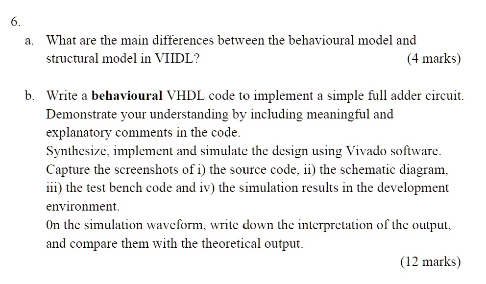 SOLVED: Anyone Can Show Question 6 (b) VHDL Code, Testbenches, And ...