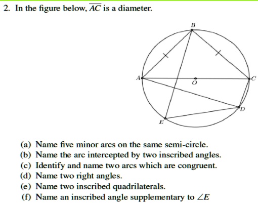 SOLVED: In the figure below; AC is a diameter Name five minor arcs on ...