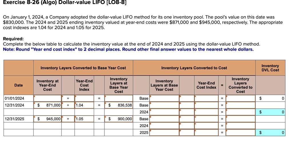 Lo8 Exercise 8 26 algo dollar value lifo lo8 8 on january 1 2024...
