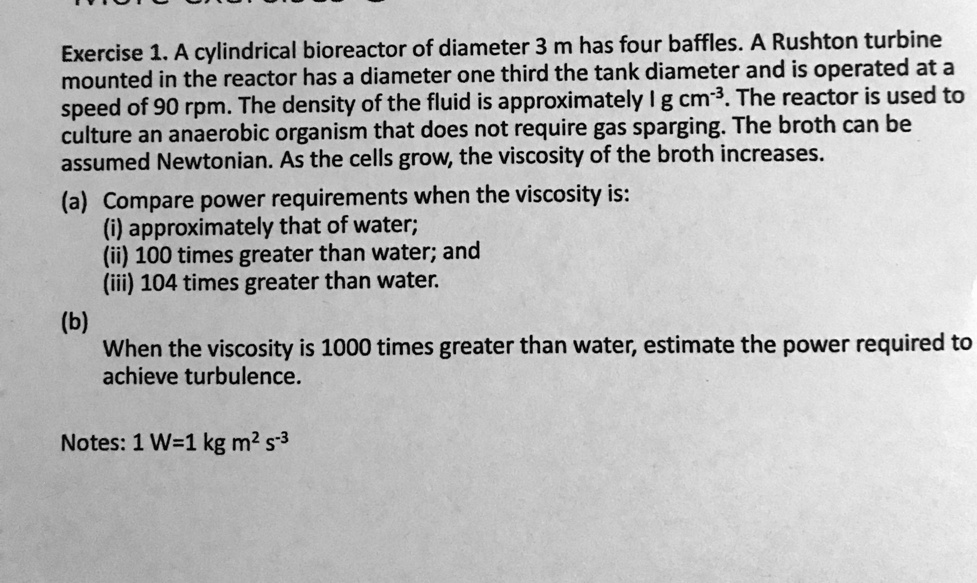 exercise-1-a-cylindrical-bioreactor-of-diameter-3-m-has-four-baffles-a