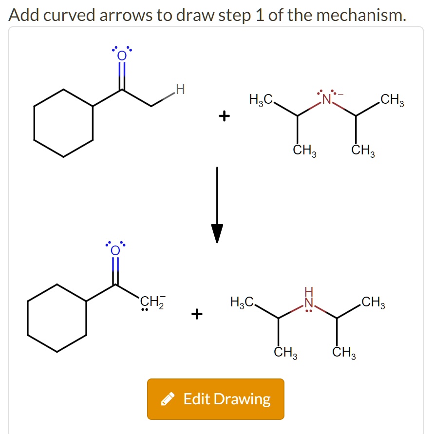 SOLVED Add curved arrows to draw step 1 of the mechanism HsC CH CH