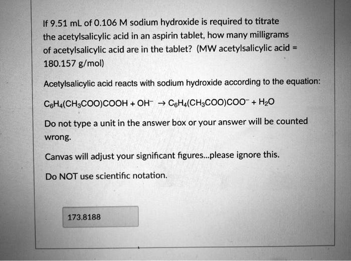 SOLVED If 9.51 mL of 0.106 M sodium hydroxide is required to titrate