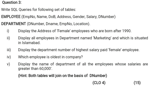 Question 3: Write SQL Queries for following set of tables: EMPLOYEE ...