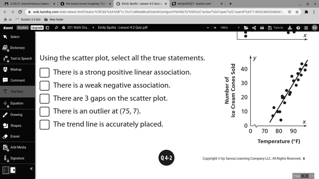 SOLVED: Using the scatter plot, select all the true statements. - There ...