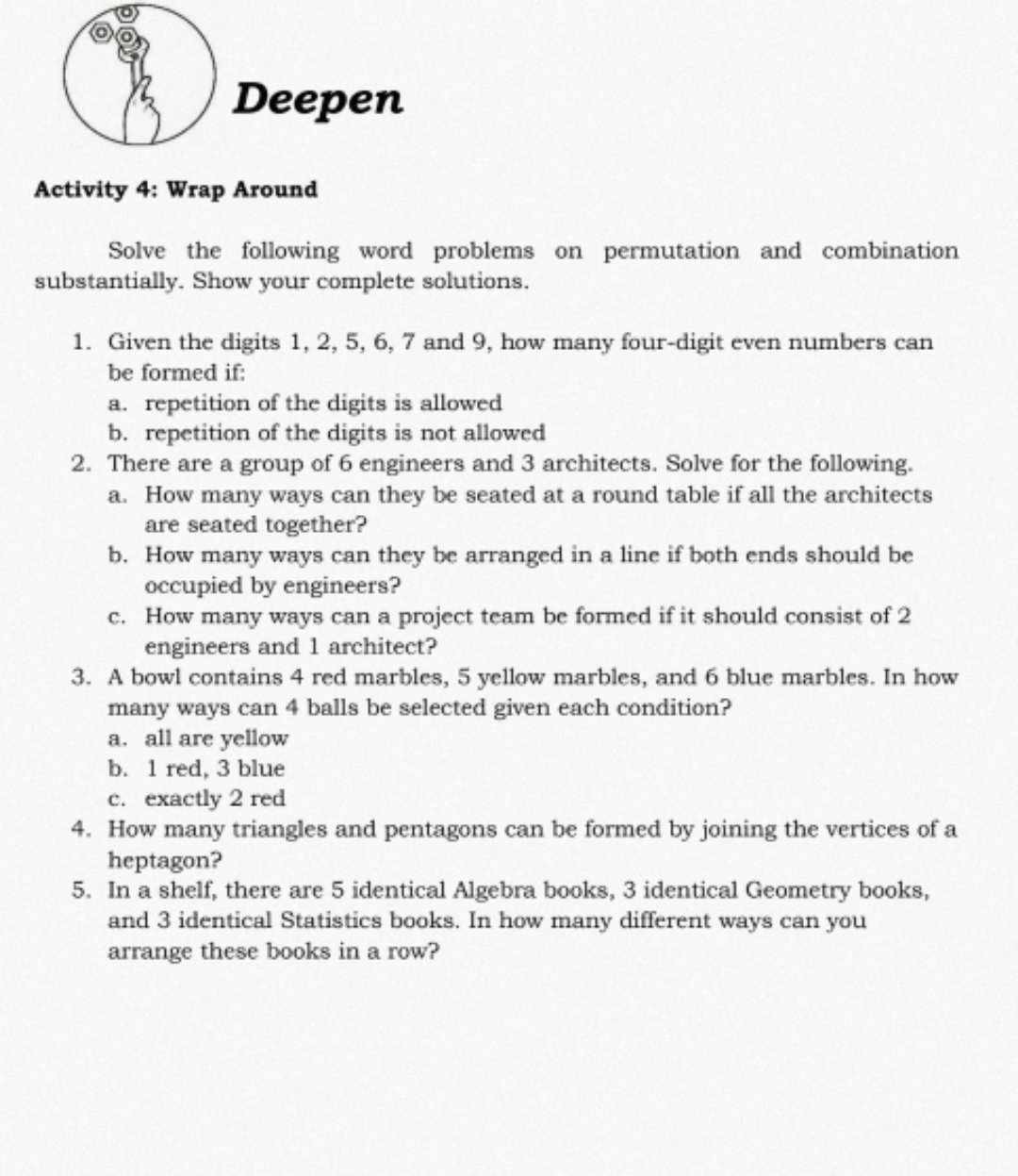 Deepen Activity 4: Wrap Around Solve the following word problems on ...