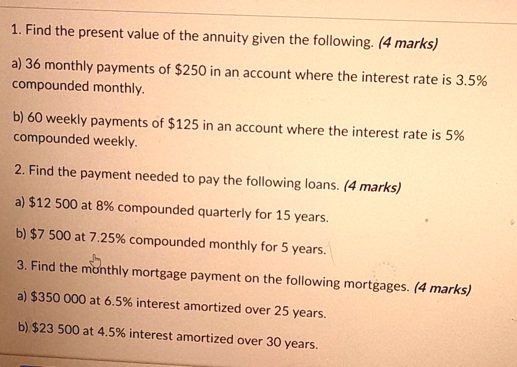 1. Find the present value of the annuity given the...
