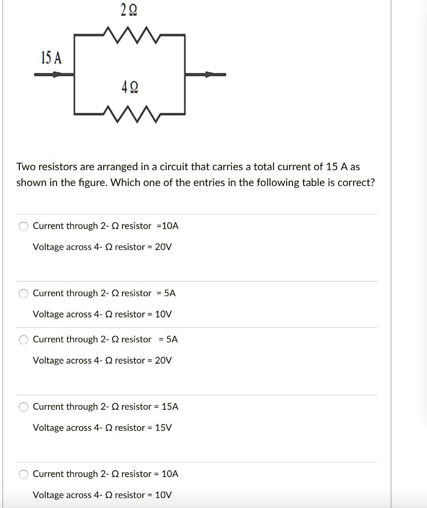 SOLVED 15A 40 Two resistors are arranged in a circuit that carries a