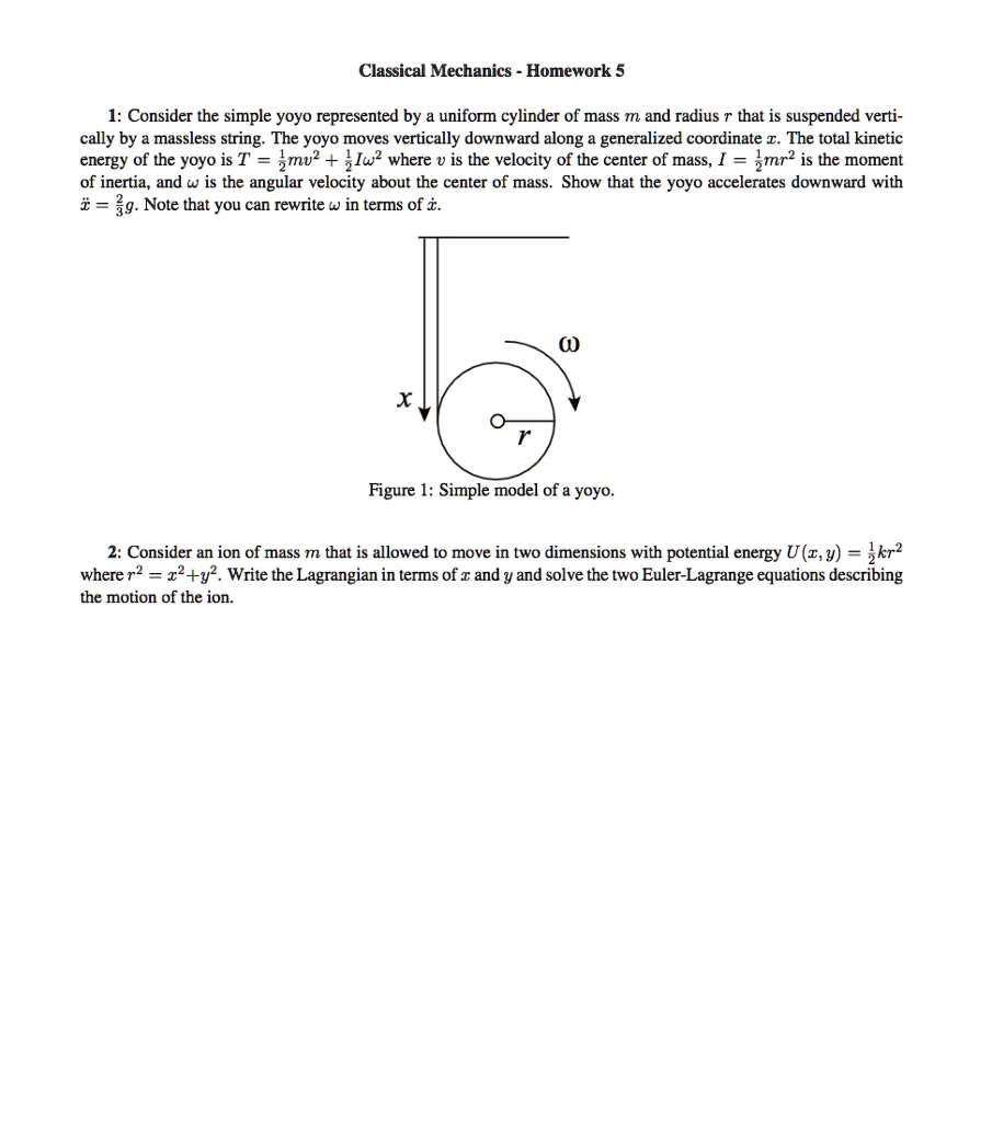 SOLVED: Consider the simple yoyo represented by a uniform cylinder of ...