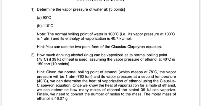 SOLVED: Determine The Vapor Pressure Of Water At: [5 Points] (a) 90Â°C ...