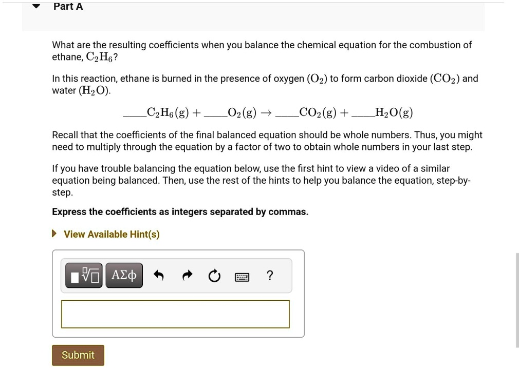 Solved Part A What Are The Resulting Coefficients When You Balance The Chemical Equation For 9537