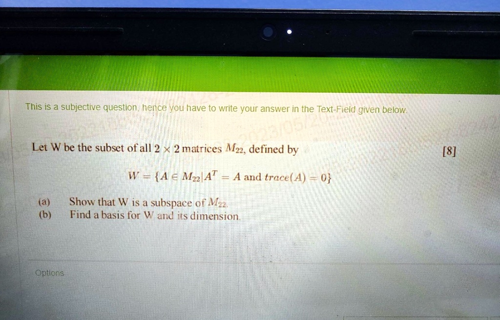 SOLVED (a) (b) Show that W is a subspace of M22. Find a basis for W