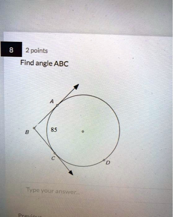 8 2 points find angle abc 85 dype your anskver 46892