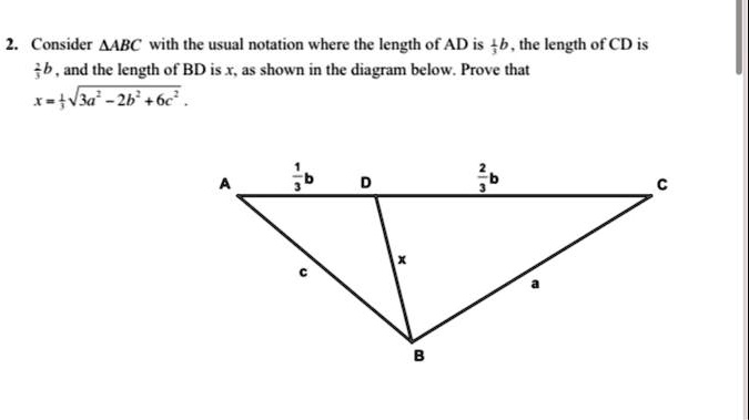 Solved Consider Aabc With The Usual Notation Where The Length Of Ad Is B The Length Of Cd Is 9635