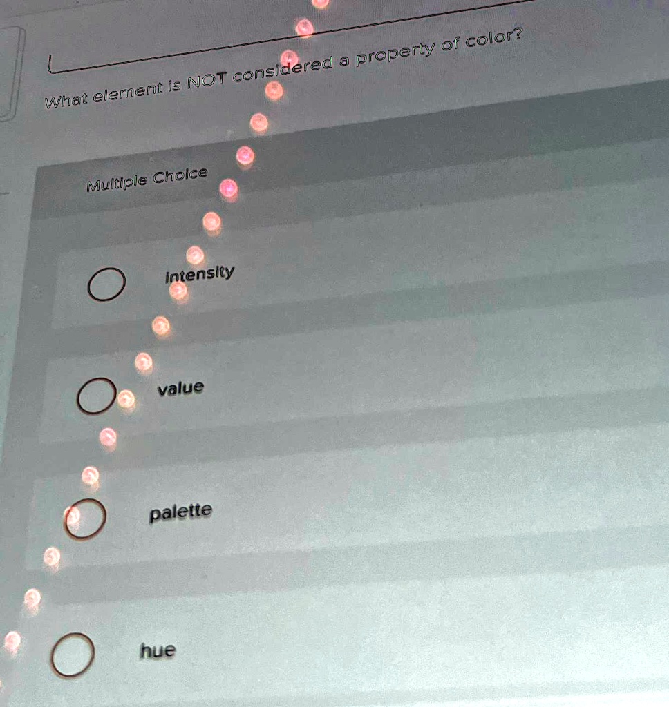What Element Is Not Considered A Property Of Color