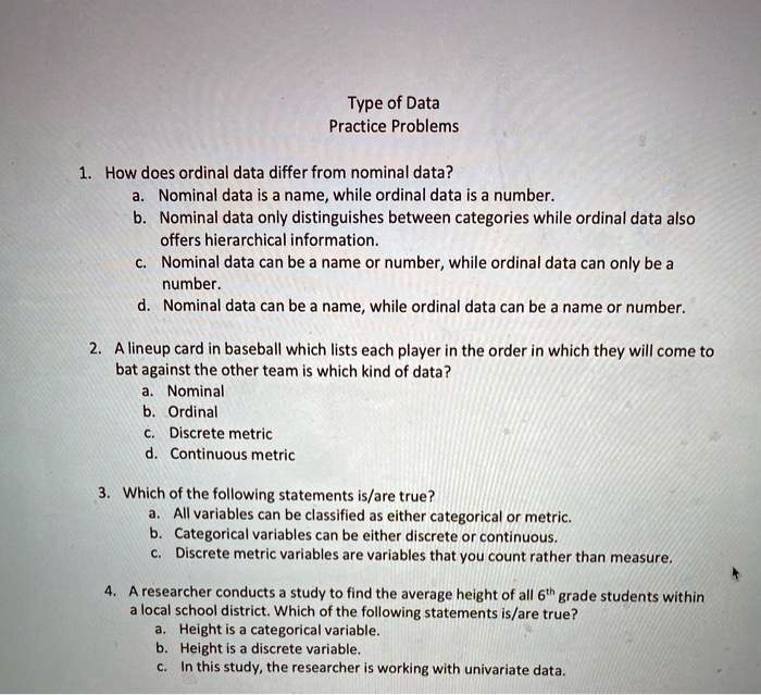 SOLVED: Type of Data Practice Problems How does ordinal data differ ...