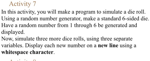 SOLVED: Using Java to Make a Program Activity 7 In this activity, you ...
