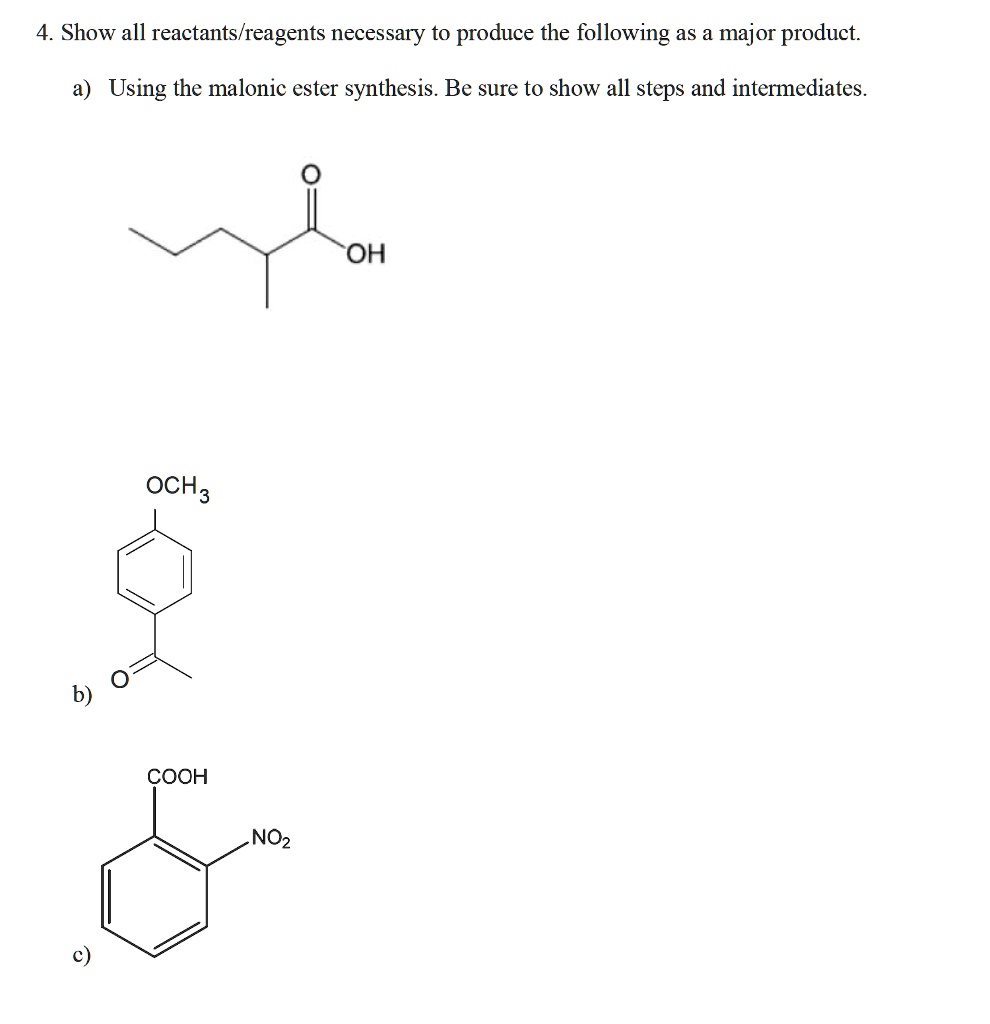 Solved 4 Show All Reactantshreagents Necessary To Produce The Following As A Major Product 4197