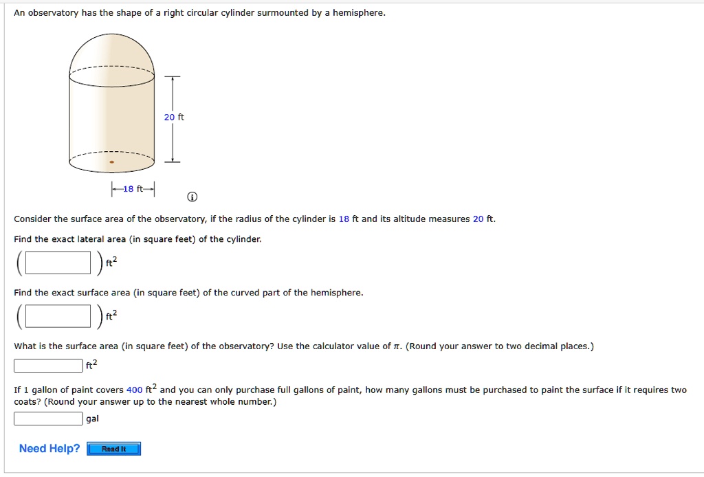 An observatory has the shape of a right circular cylinder surmounted by ...