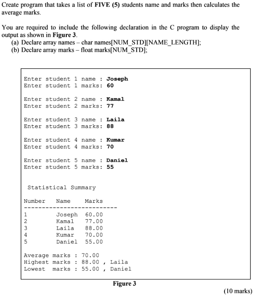 create program that takes a list of five 5 students name and marks then ...