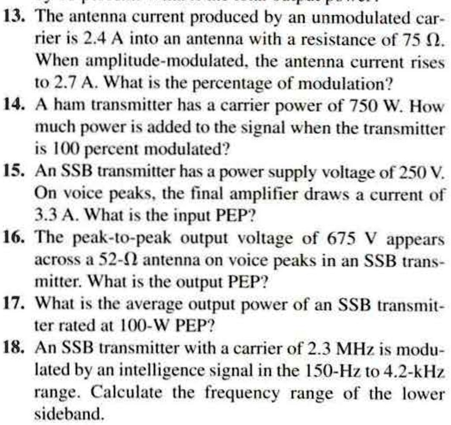 13. The antenna current produced by an unmodulated carrier is 2.4 A
