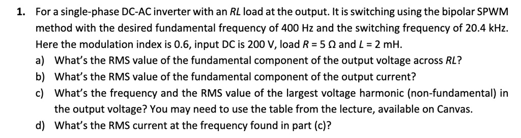 SOLVED: For a single-phase DC-AC inverter with an RL load at the output ...