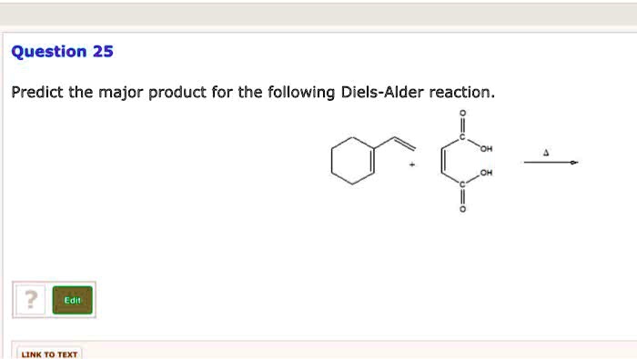 Solved Predict The Product Of The Diels Alder Reaction Predict The Major Product For The 1302