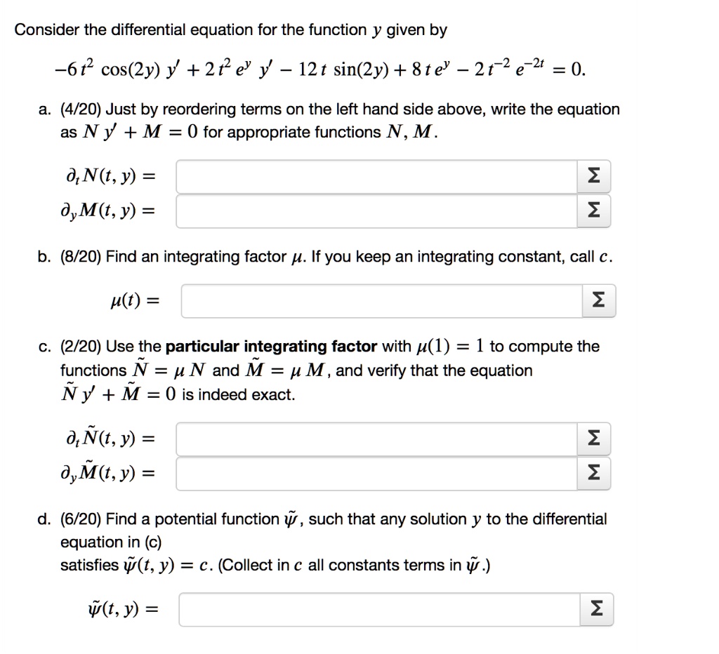 Solved Consider The Differential Equation For The Function Y Given By 612 Cos 2y Y 21 E Y 12t Sin 2y 8te 21 2 E 2t 0 4 Just By Reordering Terms On The
