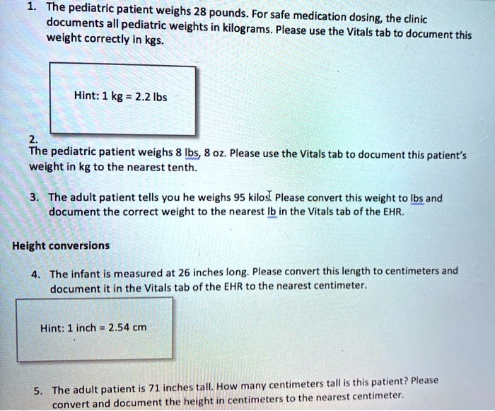 SOLVED The pediatric patient weighs 28 pounds. For safe