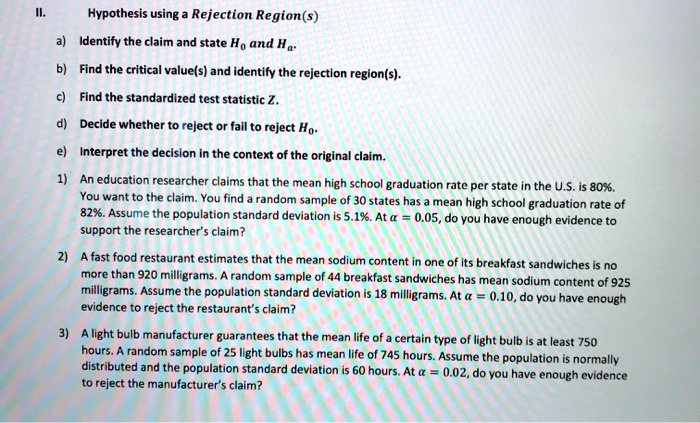 SOLVED: Hypothesis using Rejection Regions Identify the claim and state ...