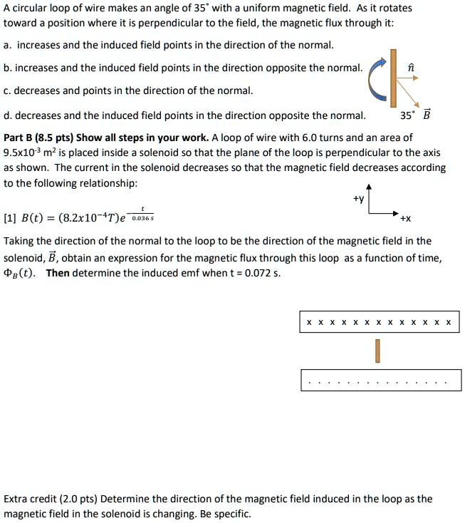 a circular loop of wire makes an angle of 35 with uniform magnetic ...