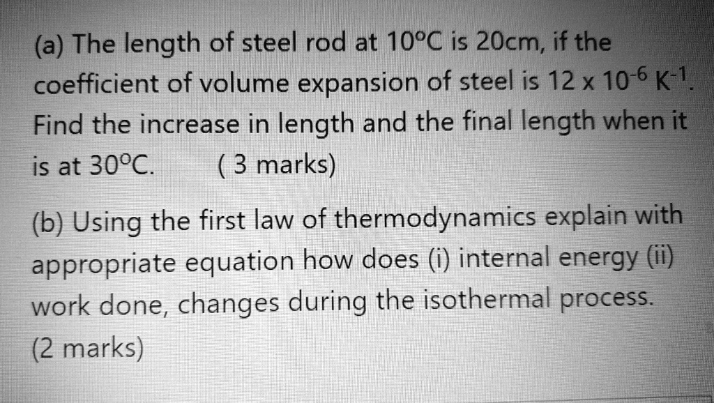 solved-a-the-length-of-steel-rod-at-10pc-is-zocm-if-the-coefficient