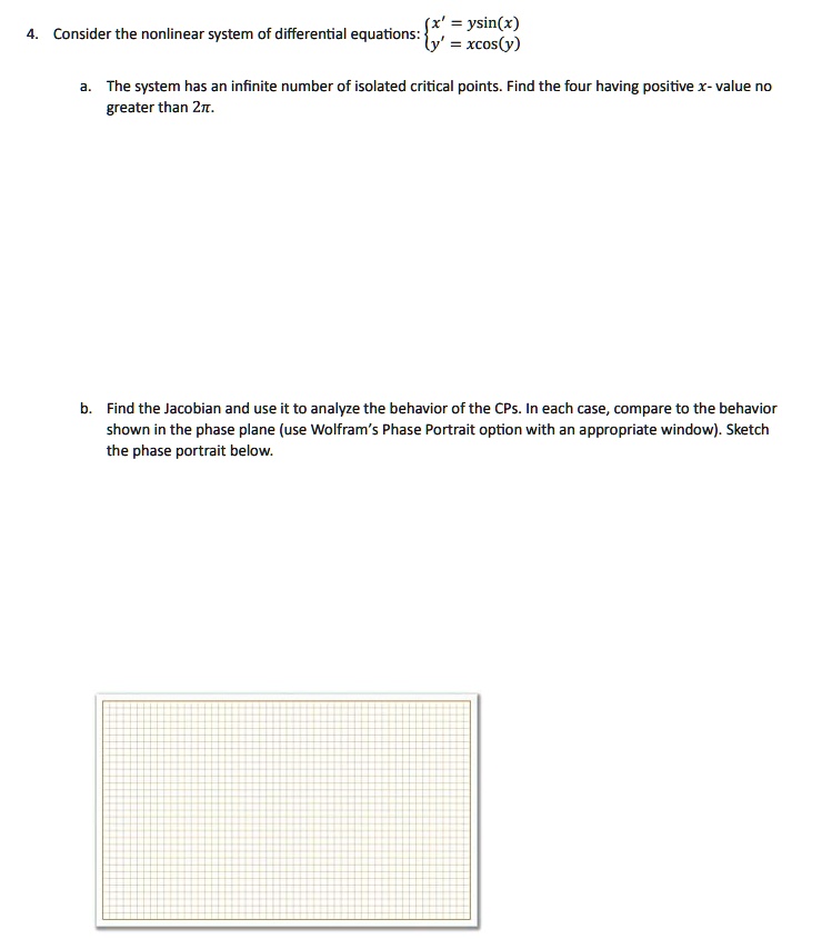 Consider The Nonlinear System Of Differential Equations Xysinx Yxcosy A Consider the nonlinear system of differential equations xysinx yxcosy a