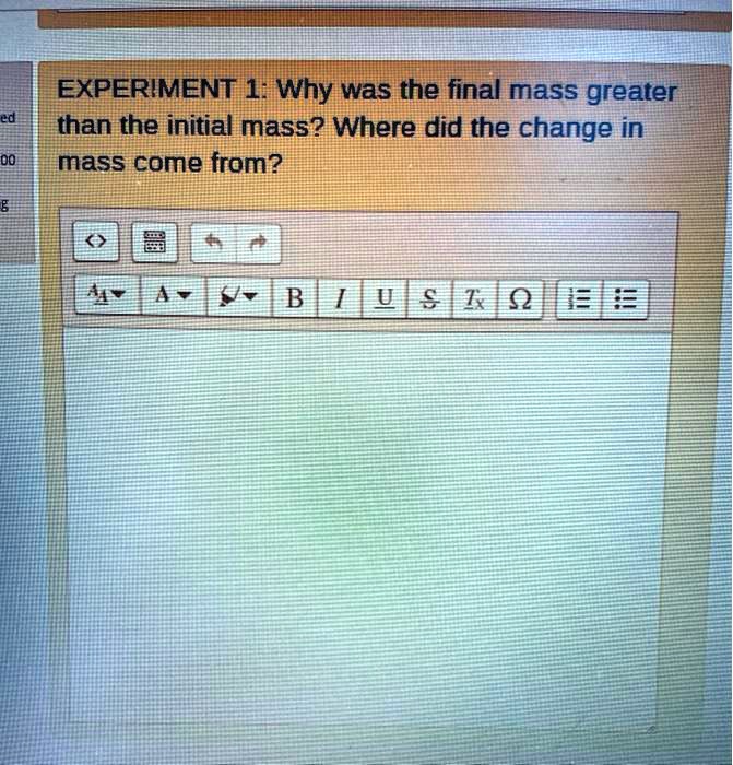 solved-experiment-1-why-was-the-final-mass-greater-than-the-initial