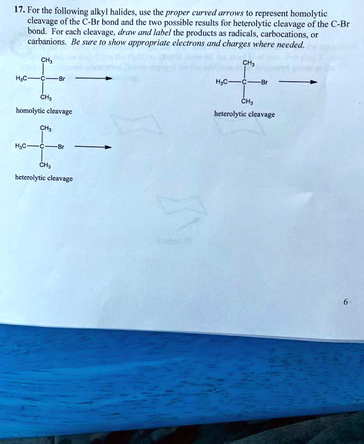 SOLVED 17. For the following alkyl halides, use the proper curved