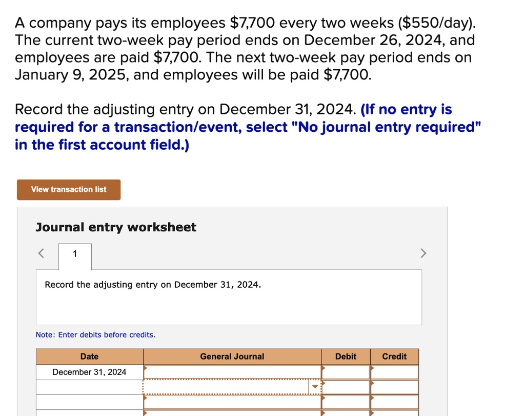 SOLVED A company pays its employees 7,700 every two weeks (550/day