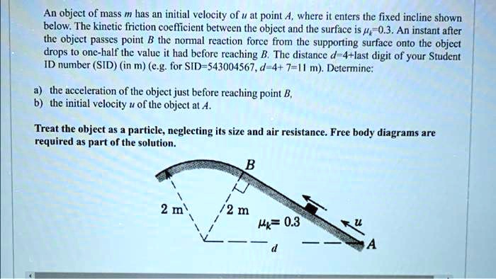 SOLVED: An object of mass m has an initial velocity of u at point A ...